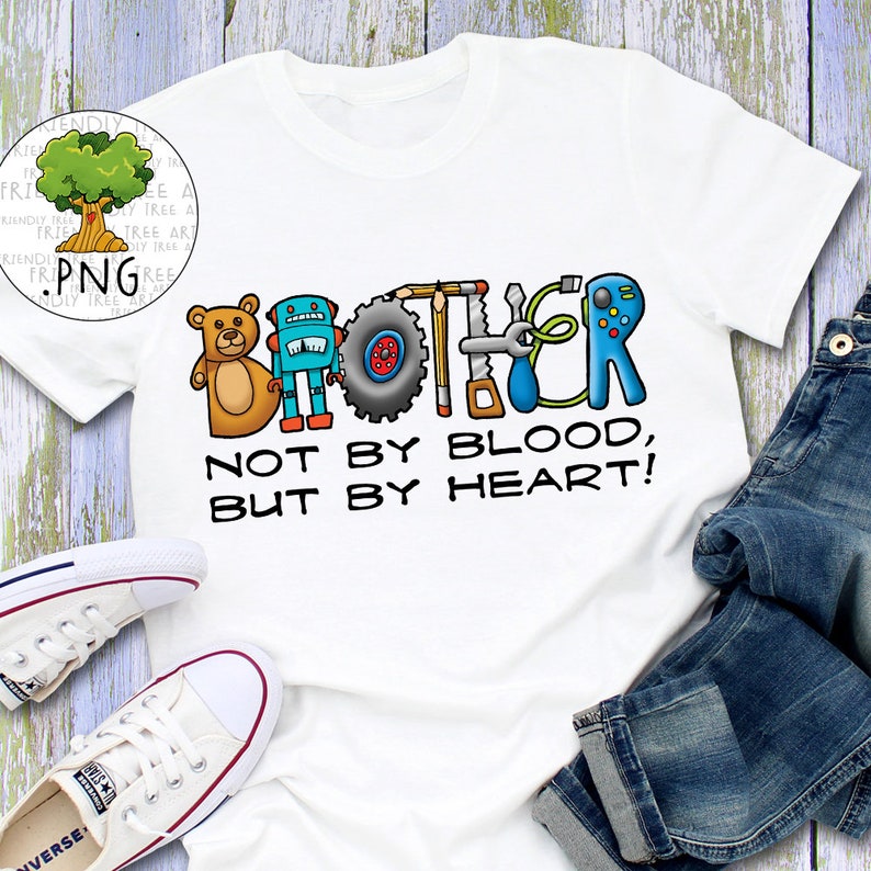 Brother Not by Blood but by Heart PNG Files for Sublimation Etsy