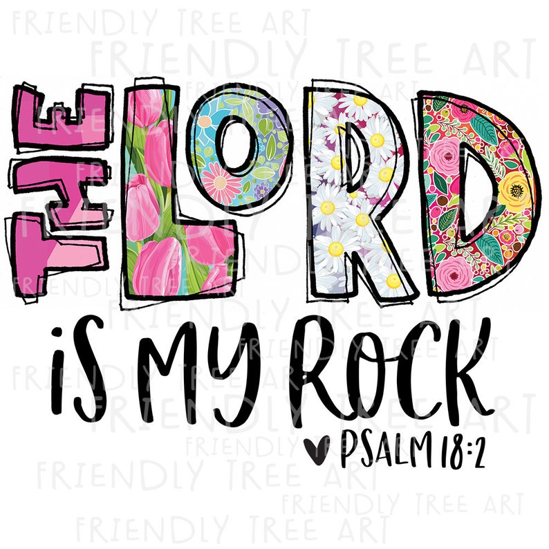 The Lord is My Rock PNG Files for Sublimation Printing Psalm - Etsy UK