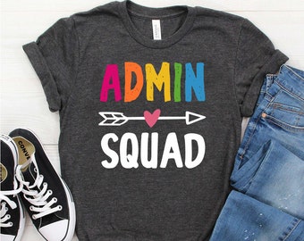 Office Staff Office Squad Admin Assistant Office Team Gift for Admin Administrative Staff Admin Squad Shirt Secretary Shirt