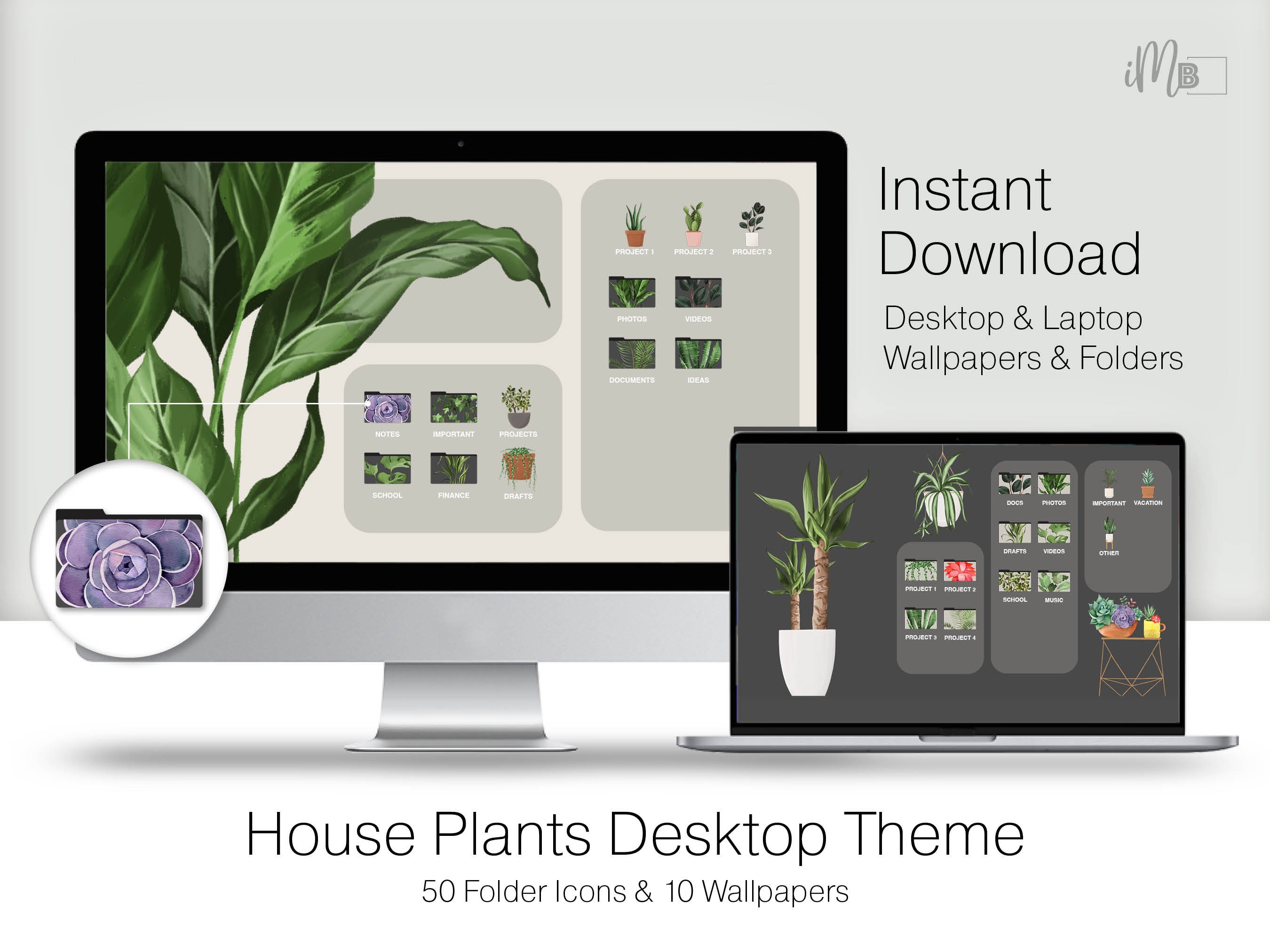 Cute House Plants Desktop Wallpaper Organizer with 50 Plant Themed Folder Icons & 10 Desktop Wallpapers Plant Themed for Mac and Windows