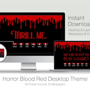 Puede incluir: Un conjunto de fondos de pantalla para ordenador y portátil con temática de terror. El fondo negro presenta detalles rojos sangre goteando y el texto "THRILL ME." y "DO YOU WANT TO PLAY A GAME?" Incluye iconos de carpeta y fondos de pantalla.