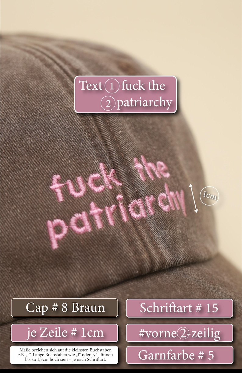 K&ouml;nnte beinhalten: Braune Baseballkappe mit dem gestickten Schriftzug "fuck the patriarchy" in rosa Garn. Der Text ist ca. 1 cm hoch. Die Farbe der Kappe ist braun.