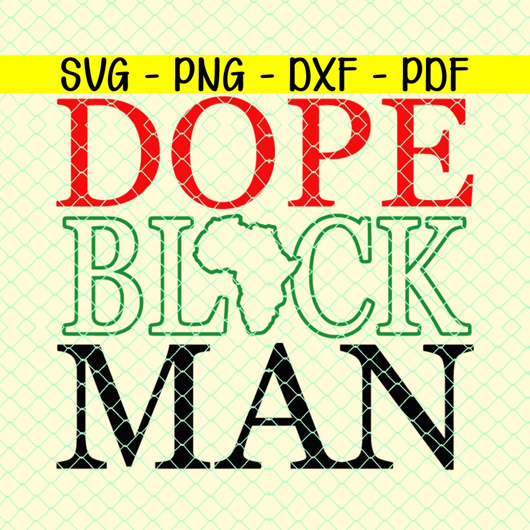 Dope Black Men Svg