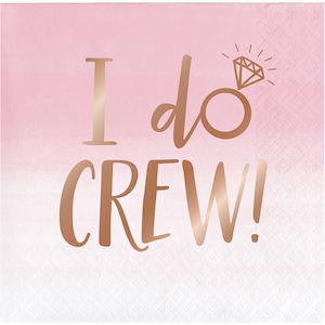 I Do Crew Party - Cocktail Napkins - I Do Crew Napkins - I Do Crew Decor - Wedding Shower Decor - Bachelorette Party Decor