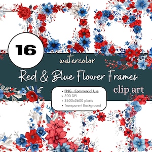 May include: Set of 16 watercolor flower frames in red and blue. The frames are perfect for adding a touch of patriotic flair to your projects.  The frames are 3600x3600 pixels and have a transparent background.