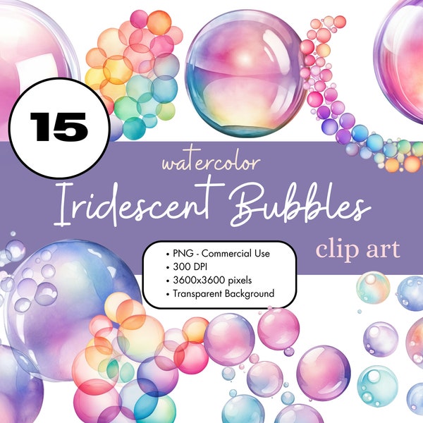 15 Iridescent Bubbles Watercolor Clipart Sublimation Bundle PNG Commercial Use Graphics Elegant Rainbow Soap Stickers Journal Clip Art set
