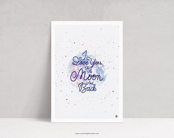 A3/A4 Poster "I Love You to the Moon and Back" – Romantic Moon Watercolor • Recycled Paper • Limited Edition