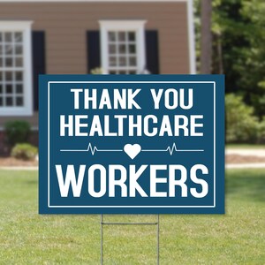 Thank You Healthcare Workers Yard Sign . Nurses Yard Sign . Doctors and Nurses Appreciation Sign . Healthcare Workers Appreciation Sign