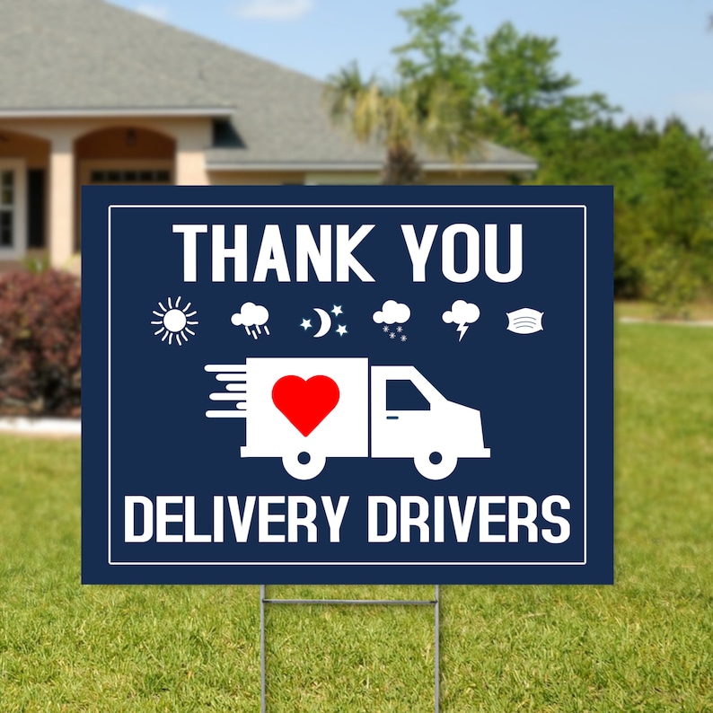 Thank You Delivery Drivers Yard Sign Drivers Appreciation Etsy