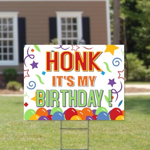18&quot; x 24&quot; Honk It&#39;s My Birthday Yard Sign . Birthday Sign . Birthday Yard Sign . Happy Birthday Sign . Birthday Honk . Social Distancing