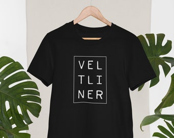 Veltliner - T-Shirt, Wine Lover Shirt, Wine Lover Gift, White Wine Tee, Gift for Her, Gift for Him, Vineyard Shirt, Men Women&#39;s T-Shirt