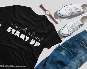 Start Up - T-Shirt, Manhattan Skyline, Männer Frauen Shirt, Motivations Shirt, Unternehmer Geschenk, Geschenk für Sie und Ihn, Internet Start Up