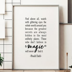 Roald Dahl Quote Printable, Watch with glittering eyes, Inspirational Art, Home Decor, Roald Dahl Print, Typewriter font , IP223