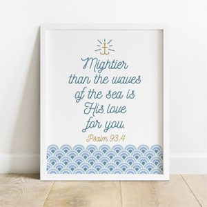 Mightier Than The Waves Poster, Nautical Nursery Wall Art, Bible Verse Wall Art, Scripture Print For Nursery, Psalm 93 4 Art Print, IP266