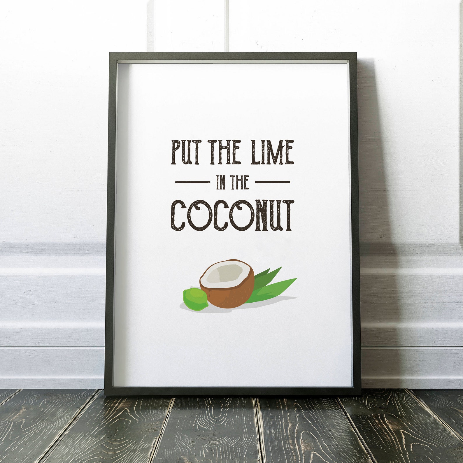 Put The Lime In The Coconut Sign Lime In Coconut Print - Etsy