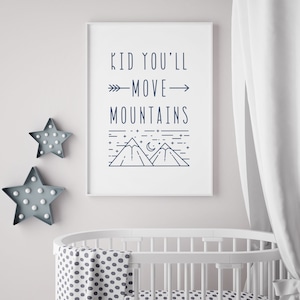 Typography Poster, Kid You'll Move Mountains, Poster Art, Inspirational ...
