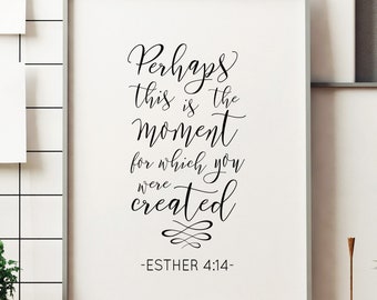 Esther 4:14, Bible verse printable, Christian Nursery Wall Art, Christian Gift, Kids Decor,Color, Gold or Black , IP233