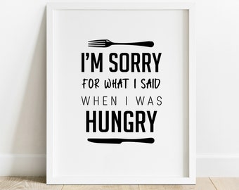 Kitchen Decor Wall, Kitchen Decor Signs, Funny Kitchen Decor, Kitchen Wall Decor, Poster Art, I'M Sorry For What I Said When, IP168