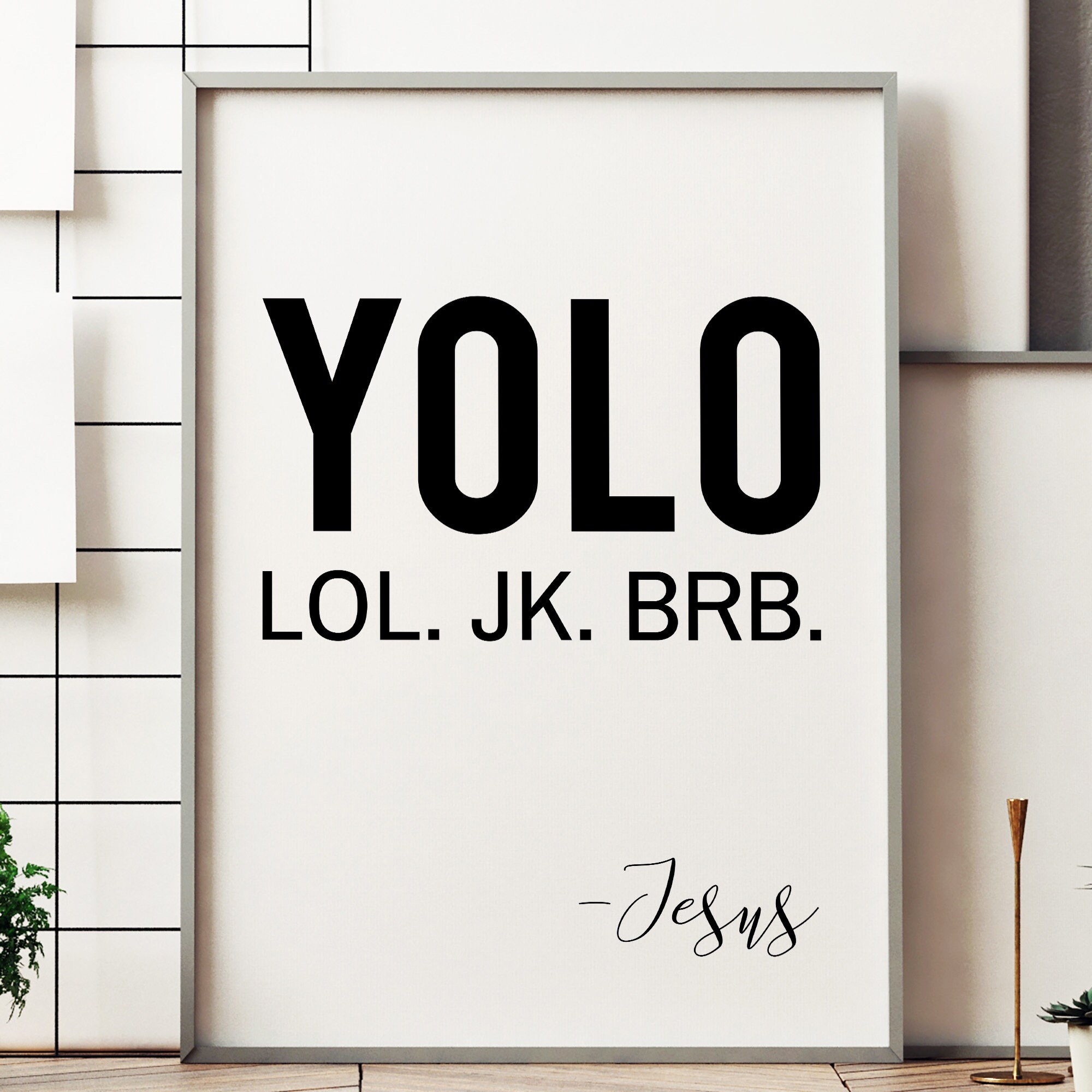 Yolo Lol Jk Brb Yolo Brb Jesus Christian Jesus Brb Poster by Noirty Designs  - Pixels