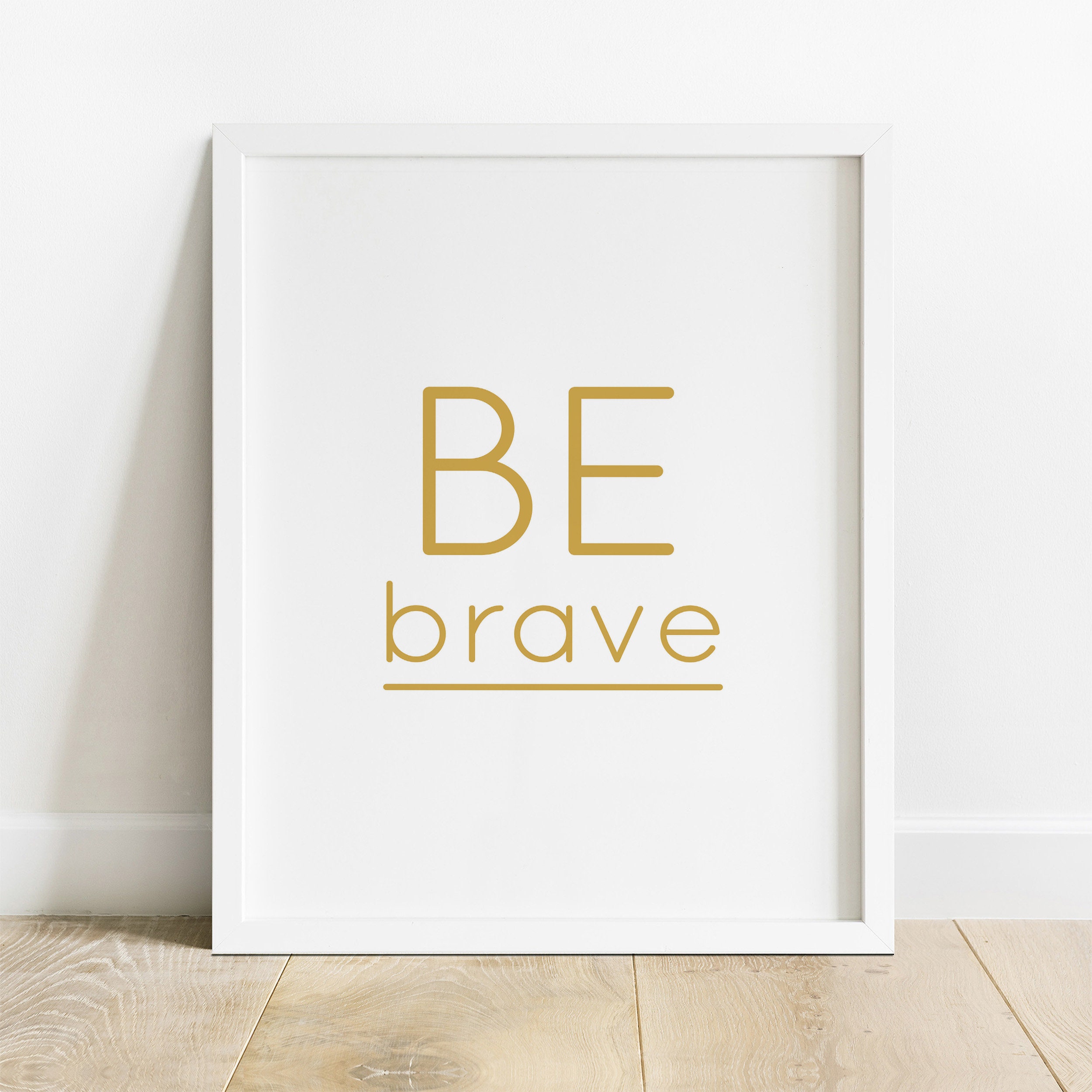 Be Brave Print Be Brave Nursery Print Gold Nursery Nursery | Etsy
