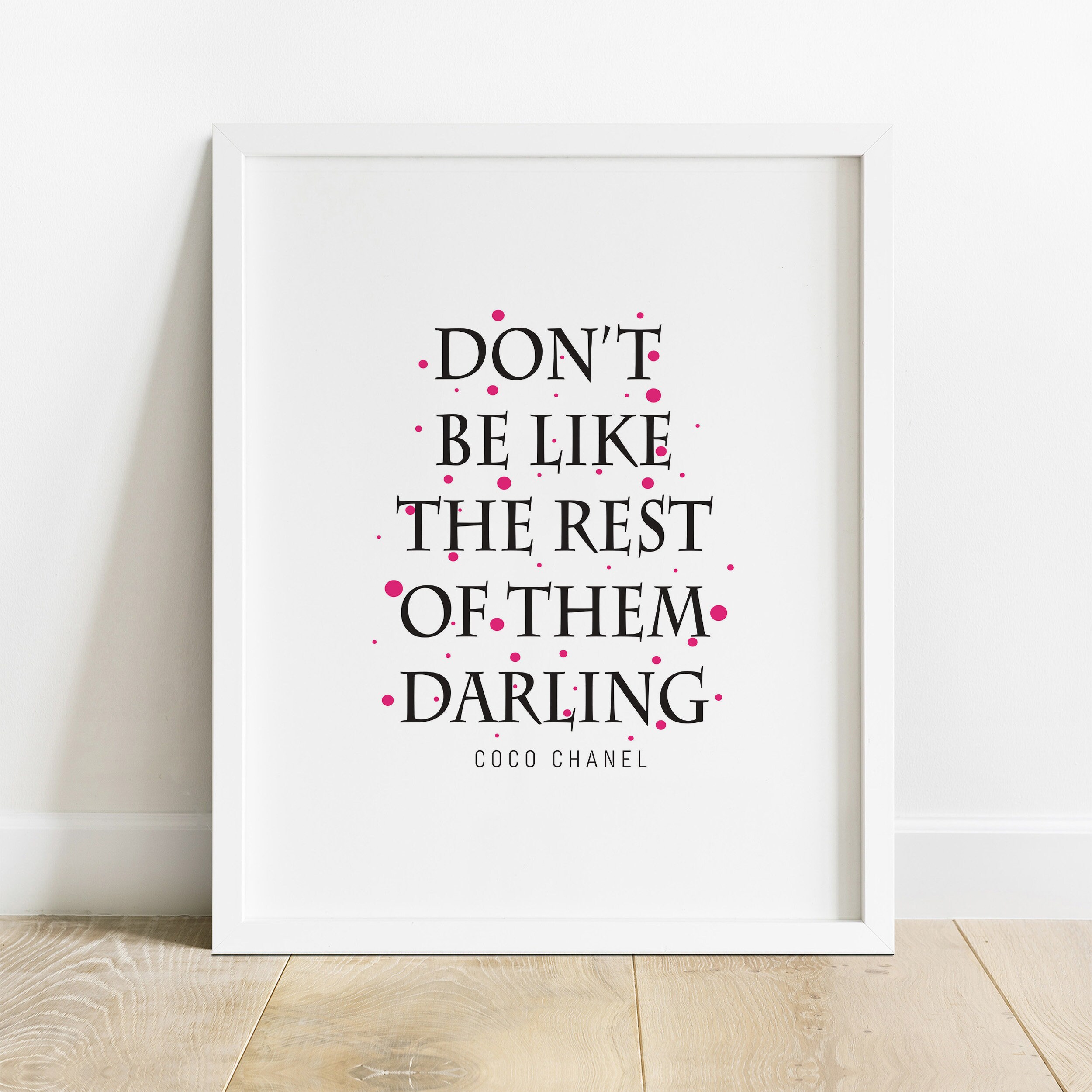 Don T Be Like The Rest Of Them Darling übersetzung Coco Chanel Quote Don't Be Like the Rest of Them Darling - Etsy