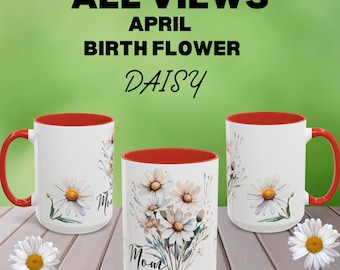 Taza con flores de nacimiento de abril: Regalo floral de margaritas para mamá