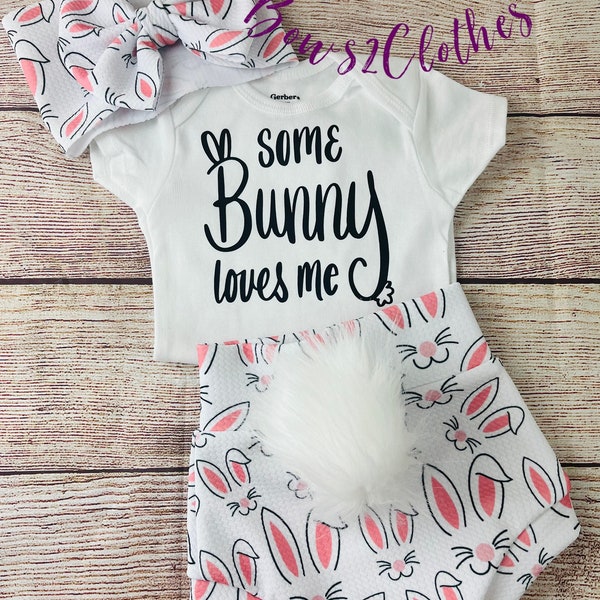 Some Bunny Loves Me/ Bunny/ Easter Bummies Set with PomPom Baby Girl High Waisted Shorts/ Bummies / Bodysuit and Headwrap Bow Set