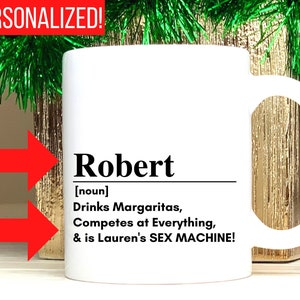 Funny Mug for Boyfriend, Funny Husband Gift, Name Definition Boyfriend Gift Idea for Birthday or Anniversary, Custom Wording Coffee Mug