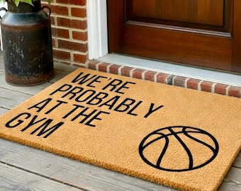 Probably At The Gym Doormat, Basketball Doormat, Basketball Decor, Basketball Family Gifts, Basketball Decorations, Welcome Mat