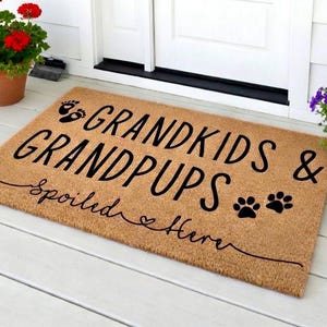 Grandkids and Grandpups Spoiled Here Doormat for Grandma Welcome Mat for Grandparents Gifts for Christmas Mothers Day Gifts for Nana, Mimi