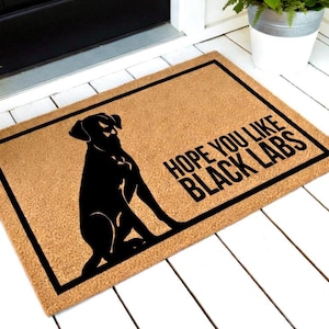 Hope You Like Black Labs Doormat, Labrador Gifts, Black Lab Gifts, Black Lab Mom, Black Lab Doormat, Welcome Mat, Black Labrador Gifts