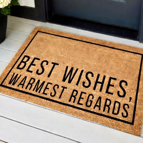 Best Wishes Warmest Regards, Funny Doormat, Sarcastic Welcome Mat, David Rose Quote, Housewarming Gift, Funny Welcome Door Mat