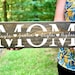 Personalized Mom Gift, Personalized Gift for Mom, Custom Gift for Mom, Custom Mom Sign, Mom Wood Sign, Custom Mom Gift, Mom Wooden Sign Mom 