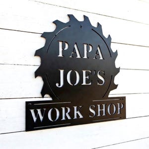 Personalized Workshop Metal Sign, Metal Workshop Sign, Custom Workshop Sign, Garage Sign, Fathers Day Gift, Dad's Workshop Sign, Sawblade