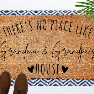 There's No Place Like Grandma and Grandpa's House, Grandparents Day Gift, Welcome Door Mat,Home Doormat,Fathers Day,Mothers Day,Grandma Gift