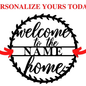 Custom Metal Signs for Home, Custom Welcome Home Signs, Custom Welcome Sign Front Porch, Welcome Sign Front Door, Metal Welcome Sign Custom