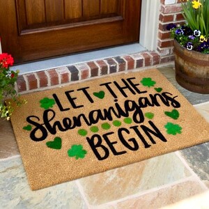Let the Shenanigans Begin Shamrock Doormat, St. Patrick's Day Housewarming Gift Door Mat, Closing Gift, St Patricks Day Decor, Welcome Mat image 2