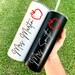 Teacher Gifts, Personalized Tumbler with Straw, Water Bottle, Tumbler, Teachers, Teacher Appreciation, Gift for Teacher, School Gift 