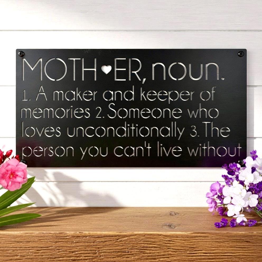 Mom Example. Sign Metal Sign for Mom, Mother Definition Sign, Mother's Day Gift, Sign for ...