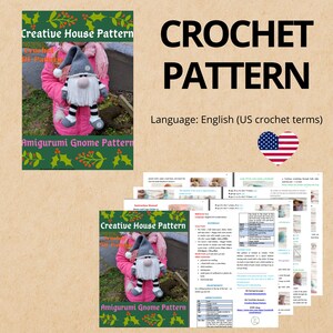 May include: A crochet pattern with the text "CROCHET PATTERN" and "Amigurumi Gnome Pattern." The pattern includes instructions and images. The cover features a gnome doll with a gray hat, white beard, and striped legs. The language is English (US crochet terms).