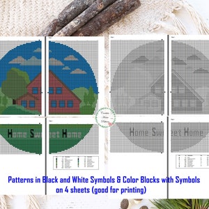 May include: Four printable sheets of a cross-stitch pattern for a home sweet home design. The pattern includes a house, a tree, clouds, and the words "Home Sweet Home".