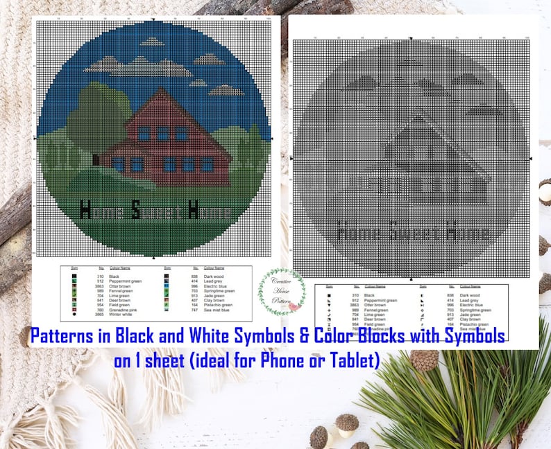 May include: A cross-stitch pattern featuring a red house with a green lawn and blue sky. The pattern includes the text "Home Sweet Home" and is available in black and white symbols and color blocks.