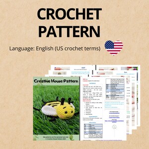 May include: A crochet pattern with the text "CROCHET PATTERN" and "Language: English (US crochet terms)". The image includes a bee crochet project and several pages of instructions. The American flag is in the upper right corner.