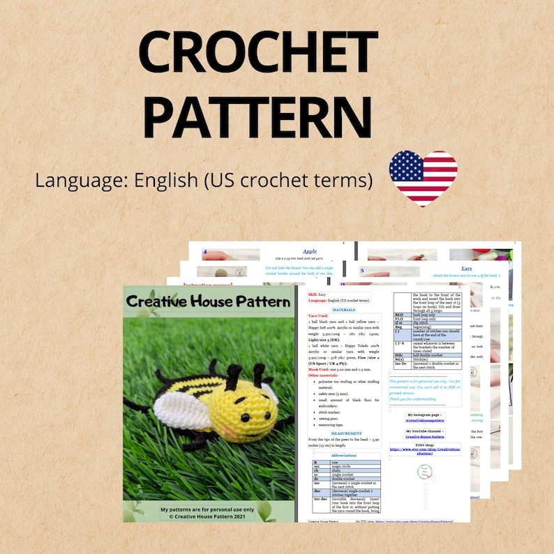 May include: A crochet pattern with the text "CROCHET PATTERN" and "Language: English (US crochet terms)". The image includes a bee crochet project and several pages of instructions. The American flag is in the upper right corner.