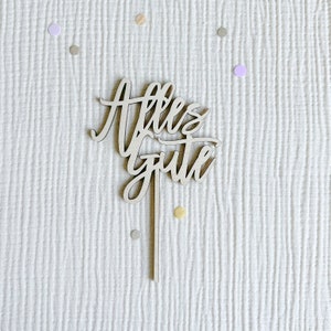 Caketopper Alles Gute klein  |  Holz-Stecker für Geburtstag  |  Stecker für Geburtstagskranz  |  Cake Topper modern  |  11 cm