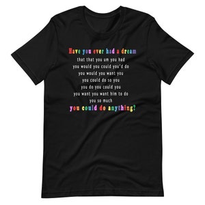 Dare to Dream T-Shirt \\ Wholesome meme Tee