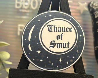 Chance of Smut Sticker