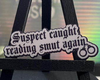 Suspect Caught Reading Smut Again  Sticker
