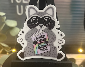 Always Reading Trash Sticker l Book Sticker | Bookish Book Sticker | Decal for Kindle/Laptop