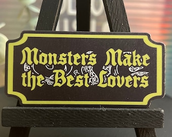 Monsters Make The Best Lovers Sticker | Bookish Book Sticker | Decal for Kindle/Laptop